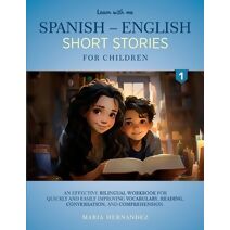 Learn with Me Spanish - English Short Stories for Children (Learn with Me)