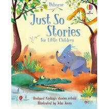 Just So Stories for Little Children (Story Collections for Little Children)