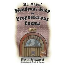 Mr. Magus' Wondrous Shop of Preposterous Poems