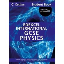 Edexcel International GCSE Physics Student Book (Collins Edexcel International GCSE)