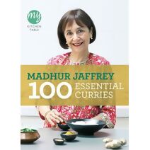 My Kitchen Table: 100 Essential Curries (My Kitchen)