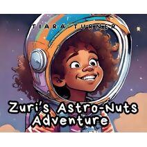 Zuri's Astro-Nuts Adventure