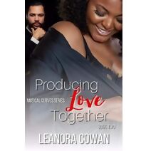 Producing Love Together