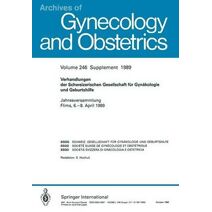 Verhandlungen Der Schweizerischen Gesellschaft Fur Gynakologie Und Geburtshilfe