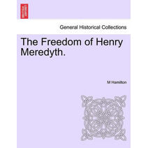 Freedom of Henry Meredyth.