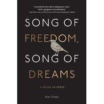 Song of Freedom, Song of Dreams