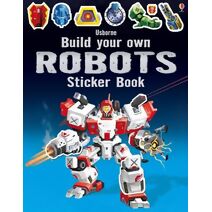 Build Your Own Robots Sticker Book (Build Your Own Sticker Book)