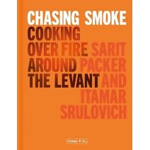 Chasing Smoke: Cooking over Fire Around the Levant