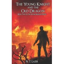 Young Knight and the Old Dragon
