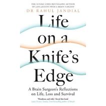 Life on a Knife’s Edge