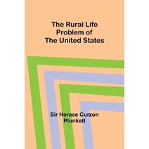 Rural Life Problem of the United States