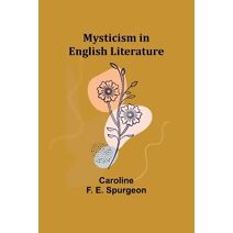 Mysticism in English Literature