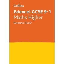 Edexcel GCSE 9-1 Maths Higher Revision Guide (Collins GCSE Grade 9-1 Revision)
