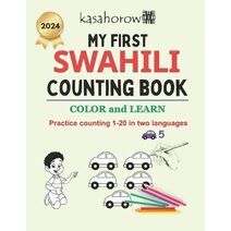 My First Swahili Counting Book (Creating Safety with Swahili)