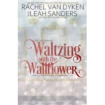 Waltzing with the Wallflower (Waltzing with the Wallflower)