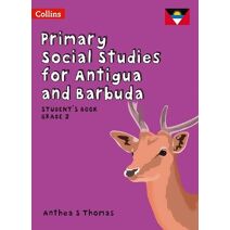 Student’s Book Grade 2 (Primary Social Studies for Antigua and Barbuda)