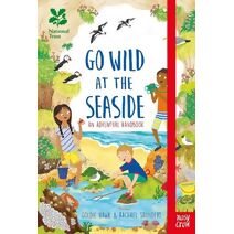 National Trust: Go Wild at the Seaside (Go Wild)