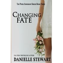Changing Fate (Book 3) (Piper Anderson)