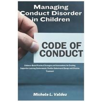 Managing Conduct Disorder in Children