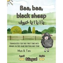 Baa, baa, black sheep بَا ! بَا ! يَا خَرُوفْ !