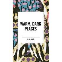Warm, Dark Places