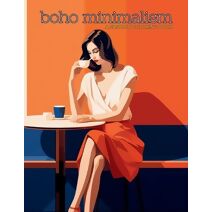 Boho Minimalism - A Fashion Coloring Book (Fashion Coloring for Teens and Adults)