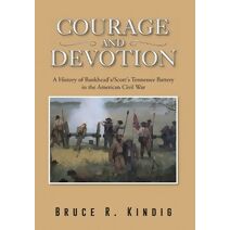 Courage and Devotion