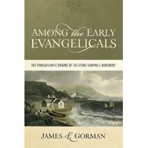 Among the Early Evangelicals