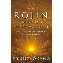 Rojin, Buddha's Mystical Power