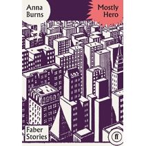 Mostly Hero (Faber Stories)