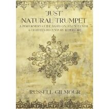 'Just' Natural Trumpet