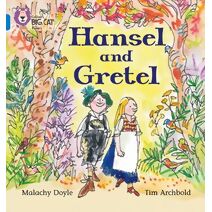 Hansel and Gretel (Collins Big Cat Phonics)