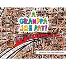 Grandpa Joe Day!