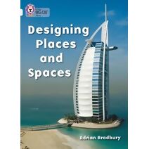 Designing Places and Spaces (Collins Big Cat)