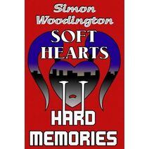 Soft Hearts, Hard Memories (Threads of Canor)