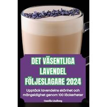 Det V�sentliga Lavendel F�ljeslagare 2024