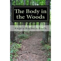 Body in the Woods (Maccorkle Murder Mysteries)