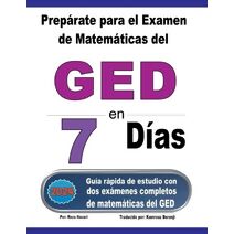 Prep�rate para el Examen de Matem�ticas del GED en 7 D�as