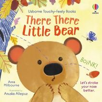 There There Little Bear (Usborne Touchy Feely Books)