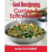 Good Housekeeping Easy to Make! Curries & Spicy Meals (Good Housekeeping)