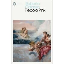 Tiepolo Pink (Penguin Modern Classics)