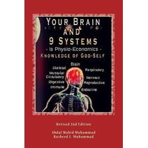 Your Brain and 9 Systems (Vol. One)