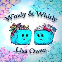 Windy and Whirly (Volume 1) (Adventures of Windy and Whirly)