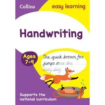 Handwriting Ages 7-9 (Collins Easy Learning KS2)