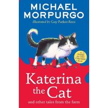 Katerina the Cat and Other Tales from the Farm (Farms for City Children Book)