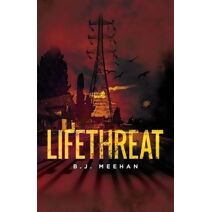 Lifethreat