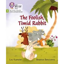 Foolish, Timid Rabbit (Big Cat Phonics for Little Wandle Letters and Sounds Revised)