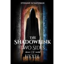 Shadowlink Two Sides of Hexel (Shadowlink)