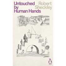 Untouched By Human Hands (Penguin Science Fiction)