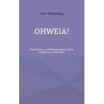 Ohweia!